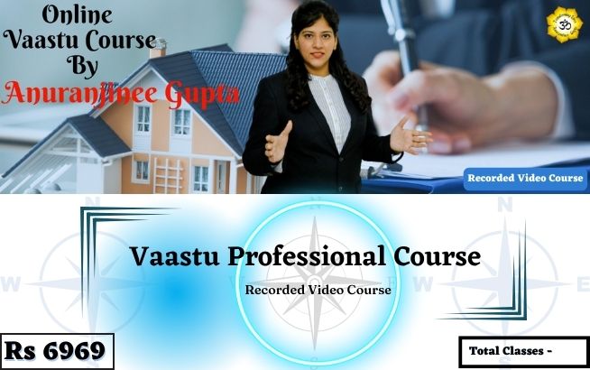 Vaastu Professional Course