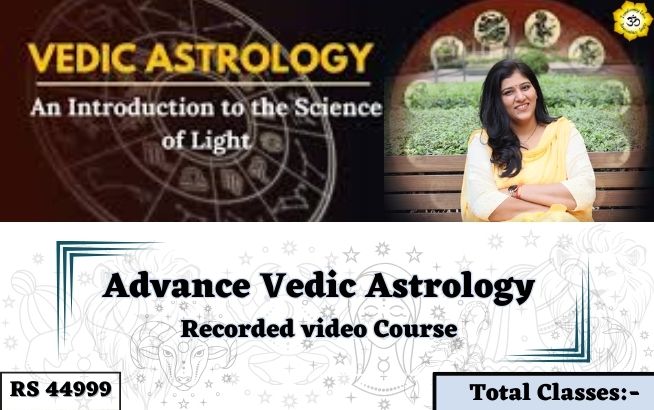 Advance Vedic Astrology Course